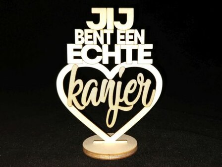 Tekst bord : Jij bent een echte kanjer