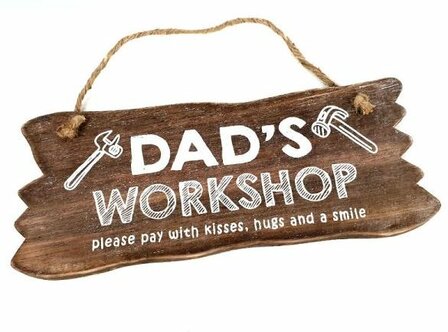 Tekst bord : Dad`s workshop 